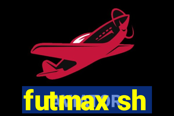 futmax sh